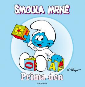 Šmoula Mrně - Príma den!