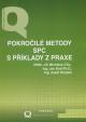 Pokročilé metody SPC s příklady z praxe + CD