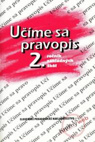 Učíme sa pravopis 2.ročník základných škôl - 7. prepracované vydanie