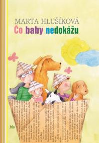 Čo baby nedokážu