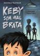 Keby som mal brata