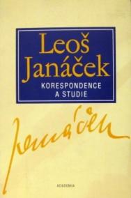 Leoš Janáček korespodence a studie