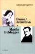 Hannah Arendtová a Martin Heidegger