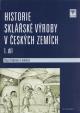 Historie sklářské výroby v českých zemích 1