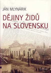 Dějiny Židů na Slovensku