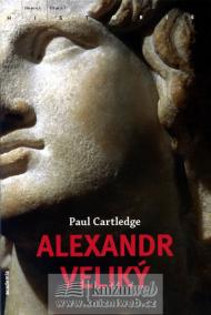Alexandr Velký - historie