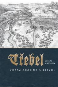 Třebel - Obraz krajiny s bitvou