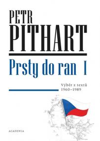 Prsty do ran I. - Výběr z textů z let 1960-1989