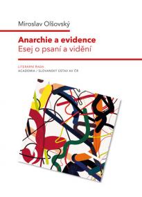 Anarchie a evidence - Esej o psaní a vid