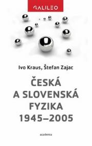 Česká a slovenská fyzika 19452005