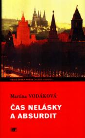 Čas nelásky a absurdit