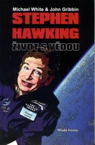 Stephen Hawking - Život s vědou