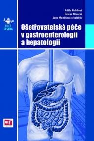 Ošetřovatelská péče v gastroenterologii a hepatologii