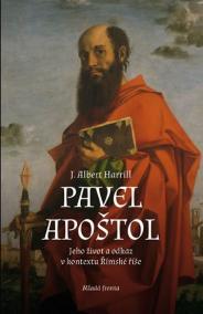Pavel Apoštol - Jeho život a odkaz v kontextu Římské říše