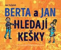 Berta a Jan hledají kešky