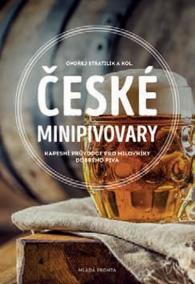 České minipivovary - Kapesní průvodce pro milovníky dobrého piva