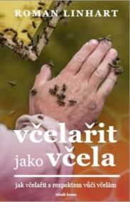 Včelařit jako včela - Jak včelařit s res