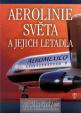 Aerolinie světa a jejich letadla