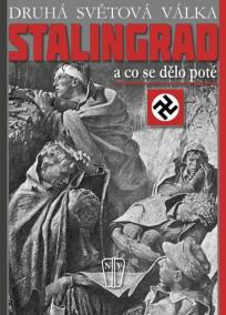 Stalingrad - a co se dělo poté