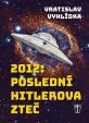 2012: Poslední Hitlerova zteč