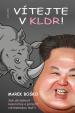 Vítejte v KLDR - Jak ukradnout nosorožce a porazit vietnamskou mafii
