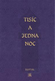 Tisíc a jedna noc - 6. díl