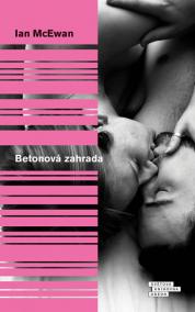 Betonová zahrada - 2.vydání