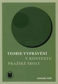 Teorie vyprávění v kontextu Pražské škol