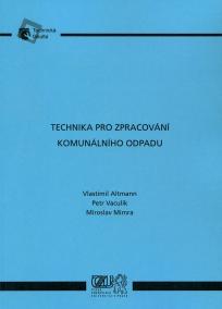 Technika pro zpracování komunálního odpadu