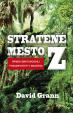 Stratené mesto Z