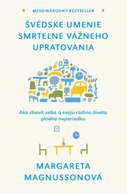 Švédske umenie smrteľne vážneho upratovania