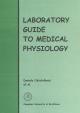 Laboratory guide to medical physiology