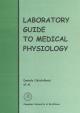 Laboratory guide to medical physiology