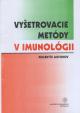 Vyšetrovacie metódy v imunológii