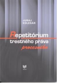 Repetitórium trestného práva procesného