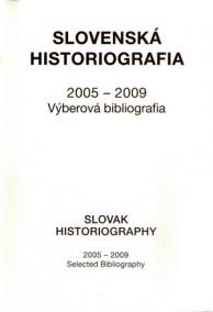 Slovenská historiografia 2005-2009