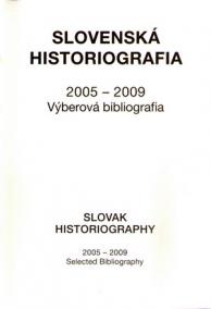 Slovenská historiografia 2005-2009
