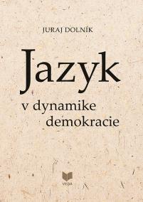 Jazyk v dynamike demokracie