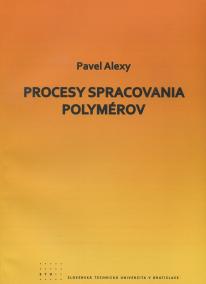 Procesy spracovania polymérov