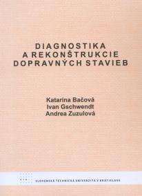 Diagnostika a rekonštrukcie dobravných stavieb