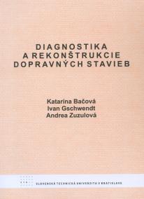 Diagnostika a rekonštrukcie dobravných stavieb