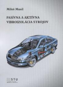 Pasívna a aktívna vibroizolácia strojov