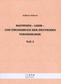 Bauwesen - Lehr - Und Ubungsbuch Der Deutschen Terminologie