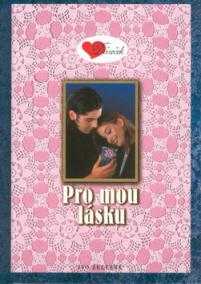 Pro mou lásku