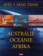 Austrálie Oceánie Afrika