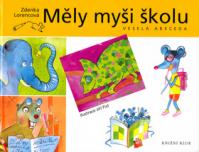 Měly myši školu