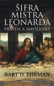 Šifra mistra Leonarda - pravda a smyšlenky