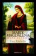Marie Magdalena - Svatá nevěsta