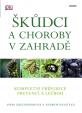 Škůdci a choroby v zahradě - Kompletní průvodce prevencí a léčbou