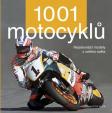 1001 motocyklů - Nejslavnější modely z celého světa